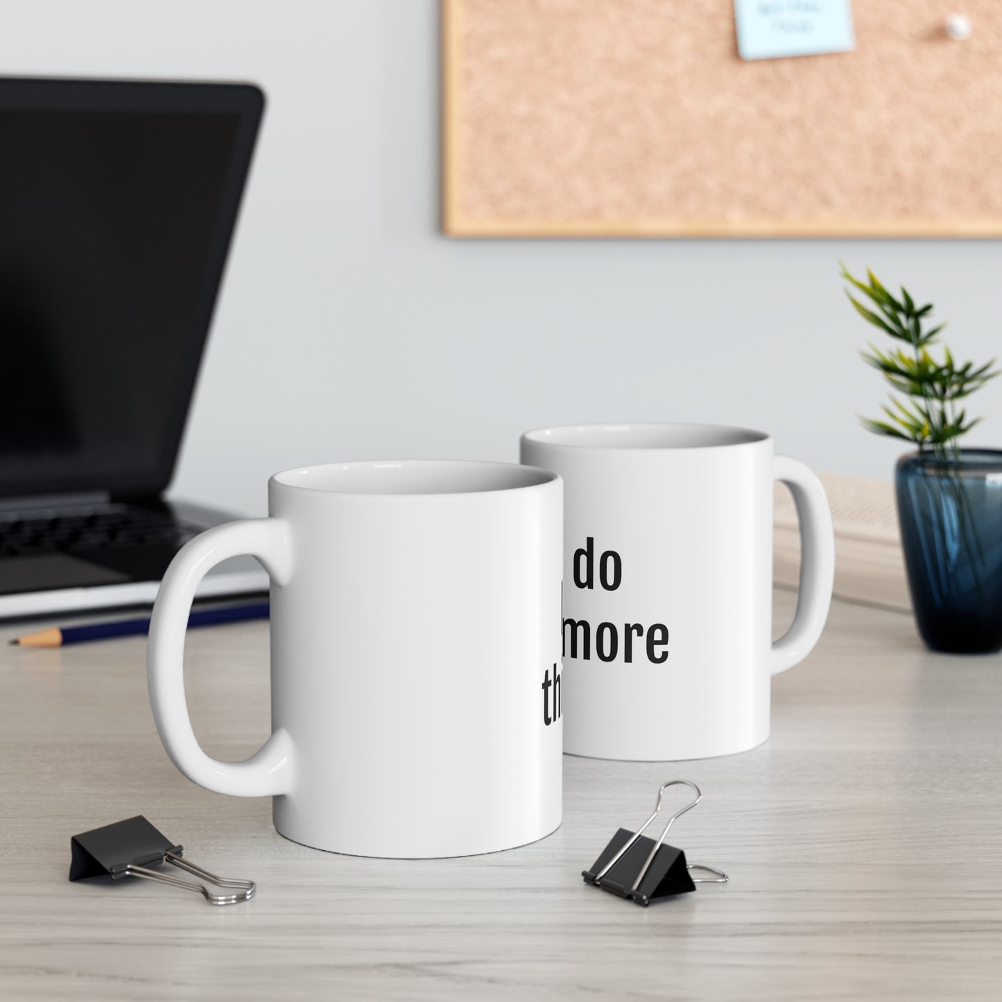 I can't do This Anymore Mug