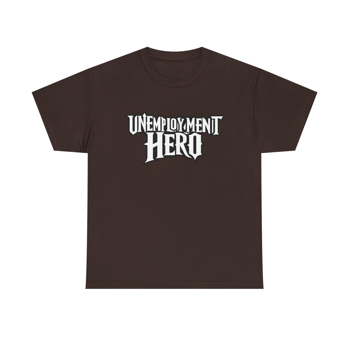 Unemployment Hero Tee