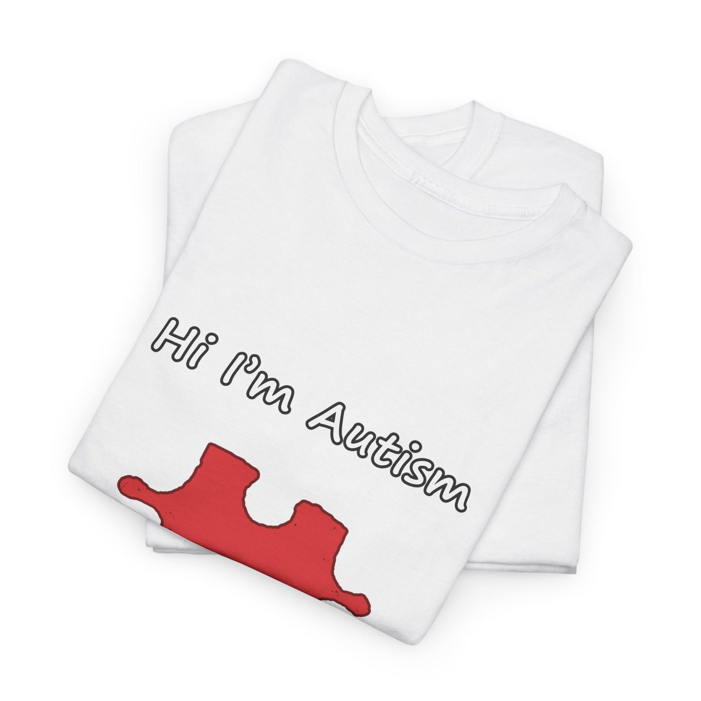 Hi Im Autism Tee