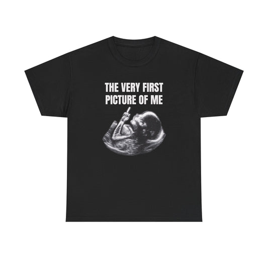 First Picture Of Me Middle Finger Tee