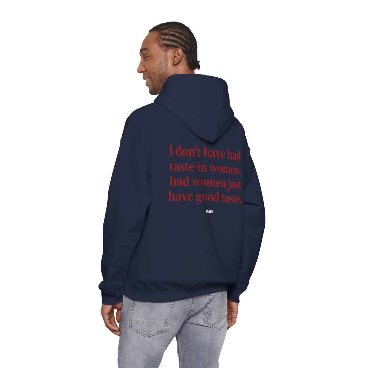 Bad Women Have Good Taste Hoodie