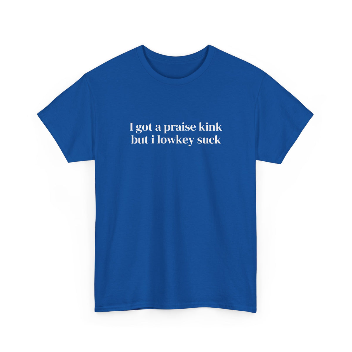 Praise Kink Tee