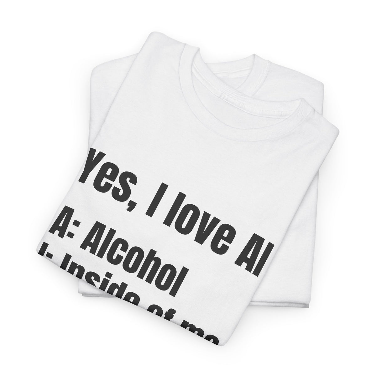 Alcohol Inside FRONT Tee