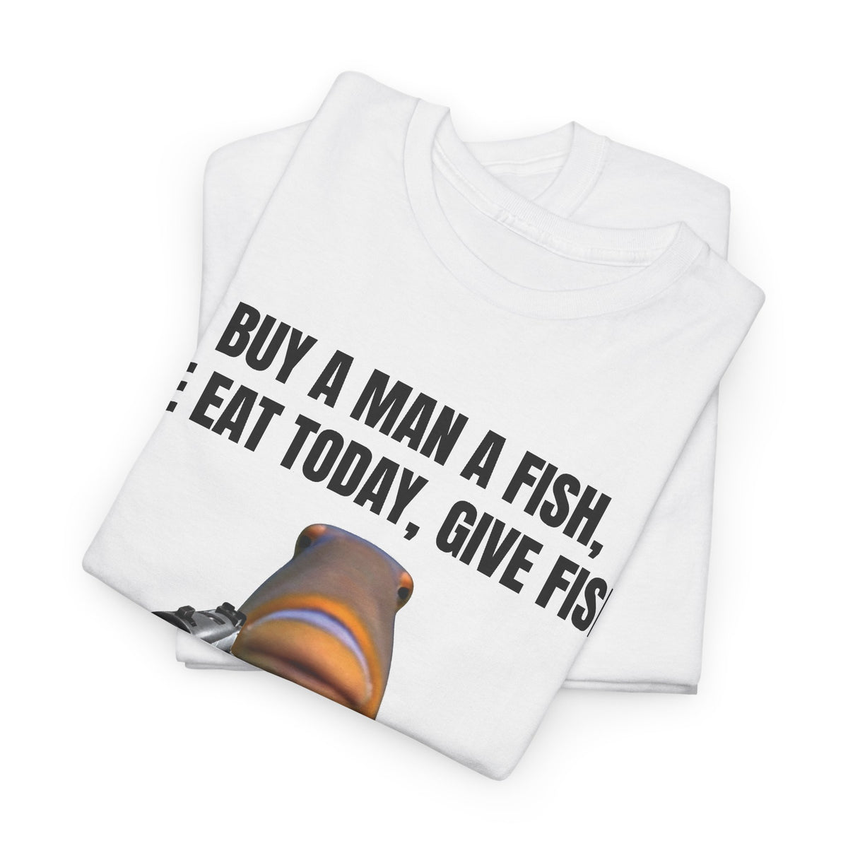 Buy a Man a Fish Tee