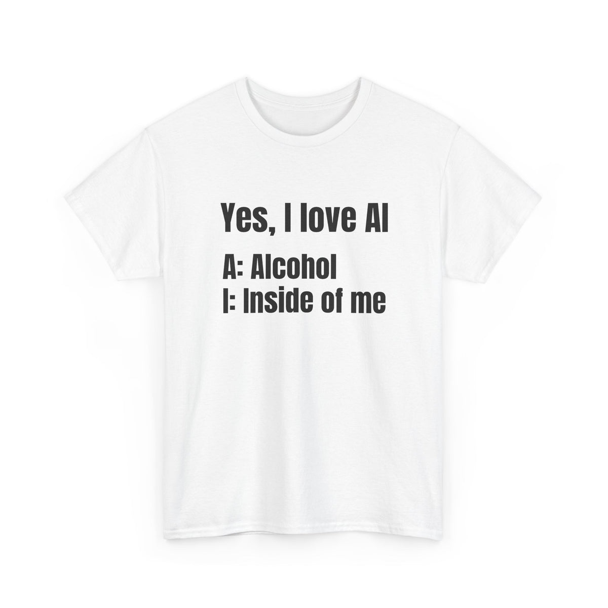 Alcohol Inside FRONT Tee