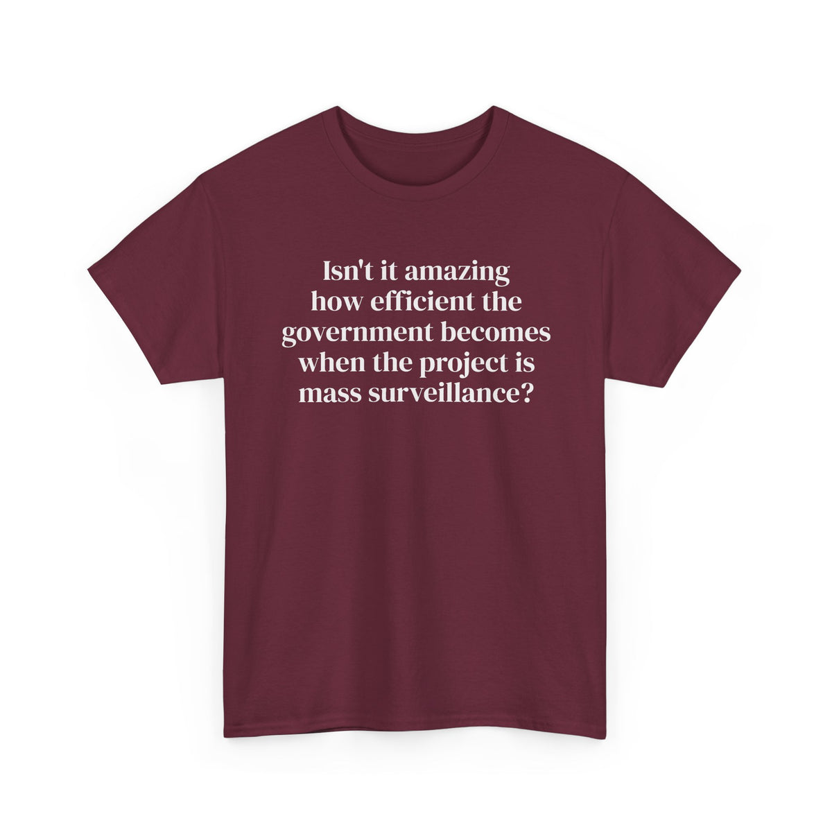 Mass Surveillance Tee