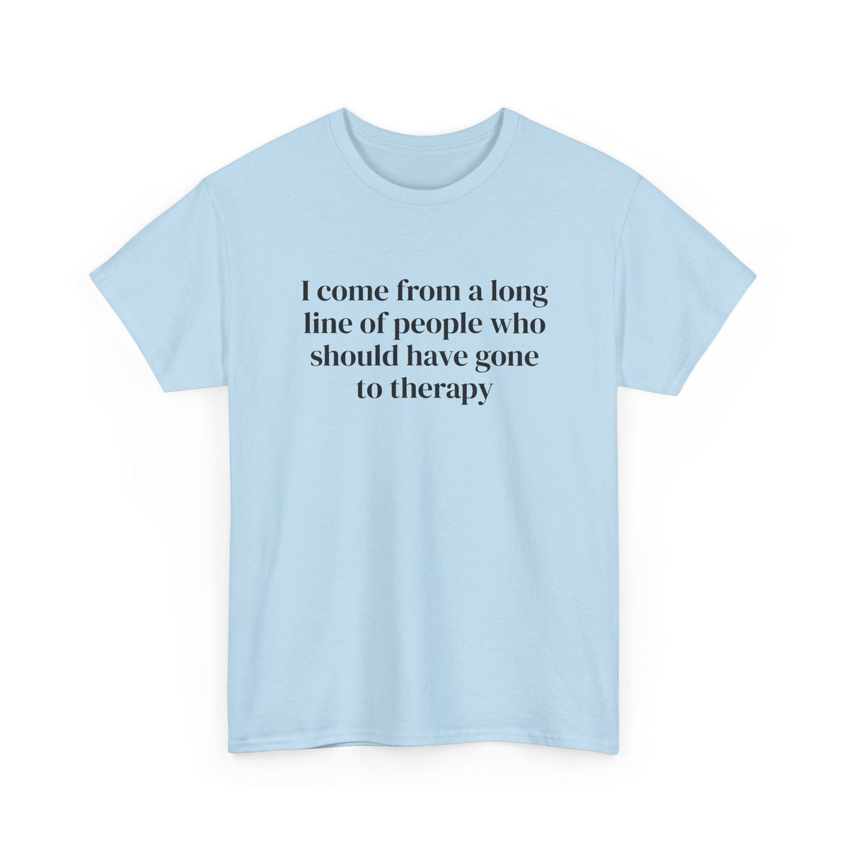 Gone to Therapy Tee