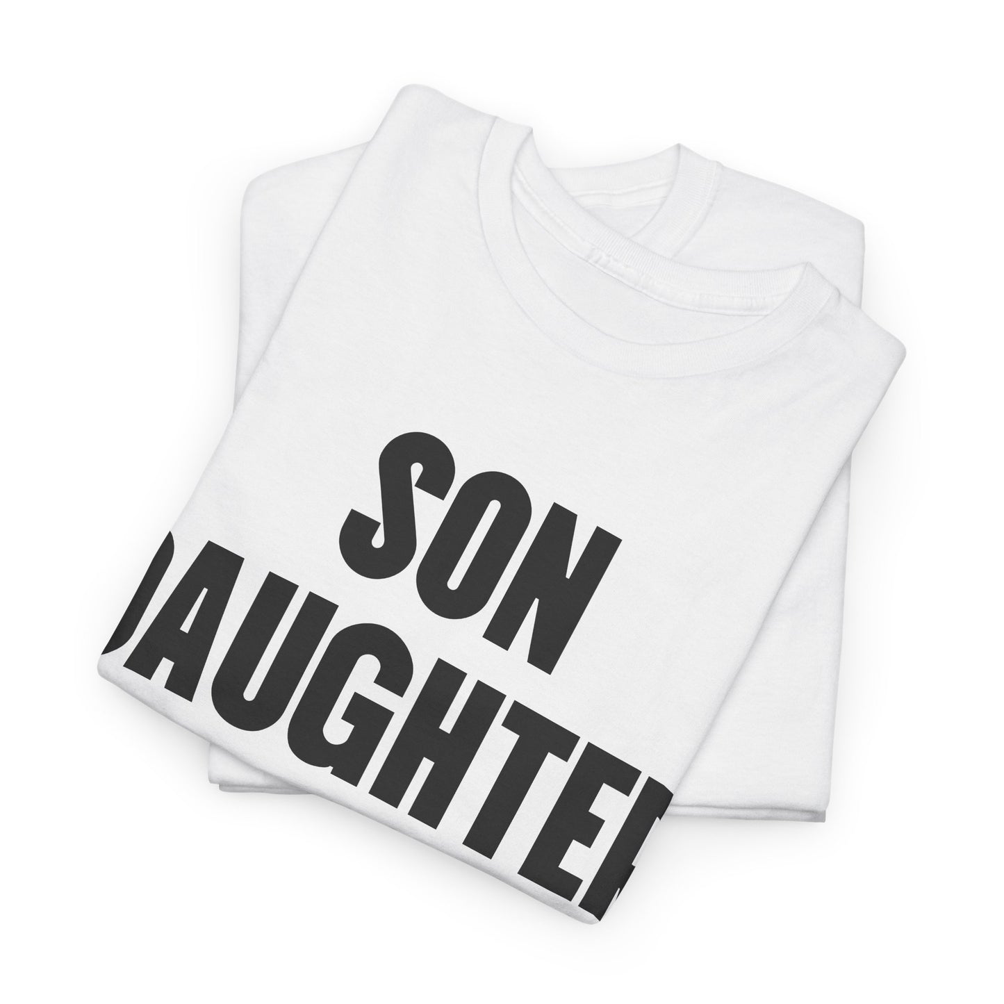 Son Daughter Tee
