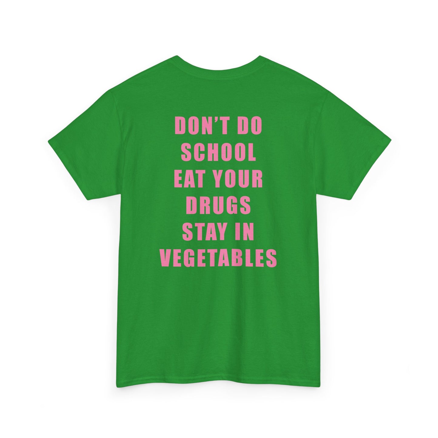 Don't Do School Tee