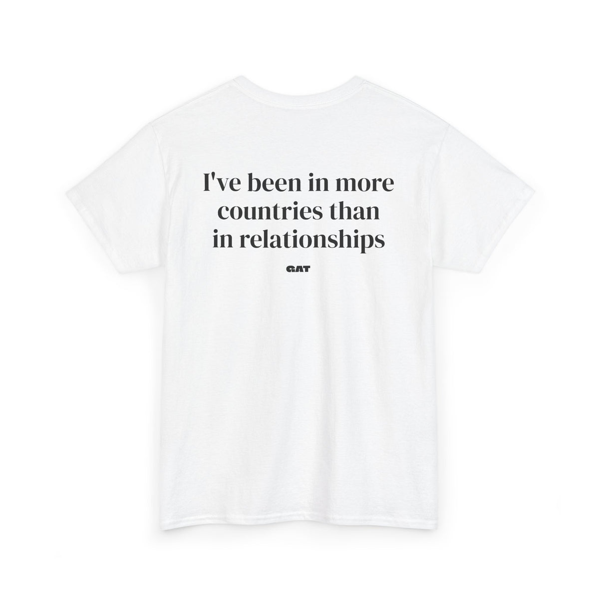 Been in More Countries Tee