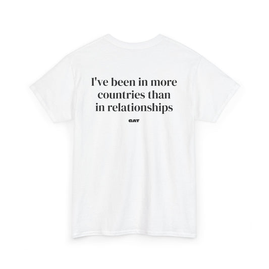Been in More Countries Tee