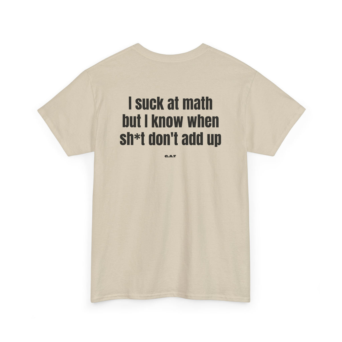 Suck at Math Tee Back Print