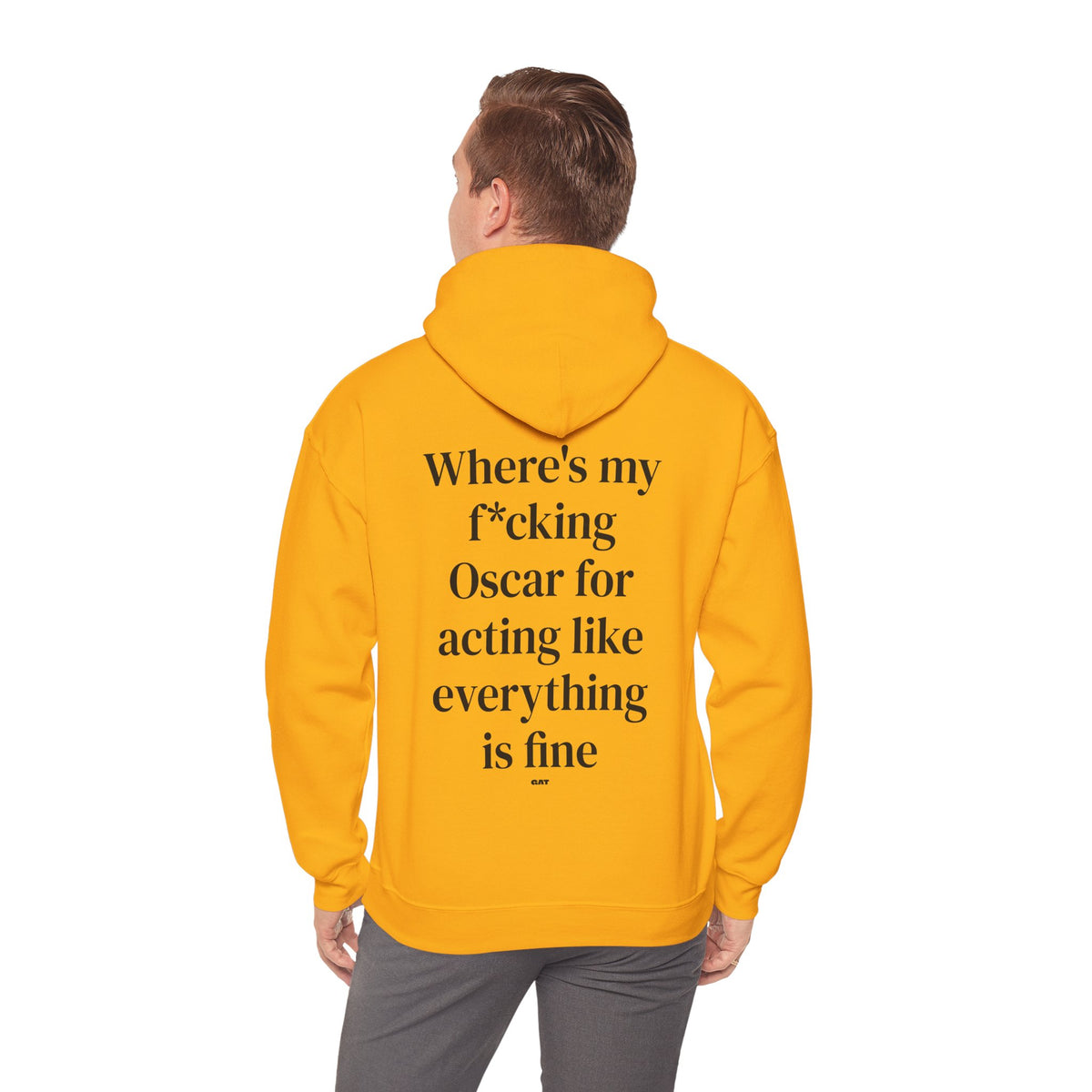 Where’s My F*cking Oscar for Acting Like Everything Is Fine Hoodie