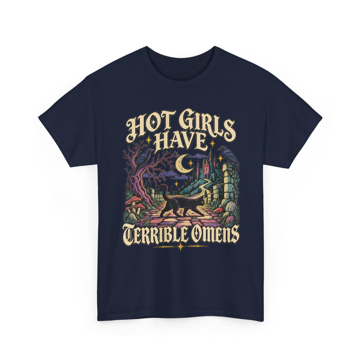 Hot Girls Have Terrible Omens Tee