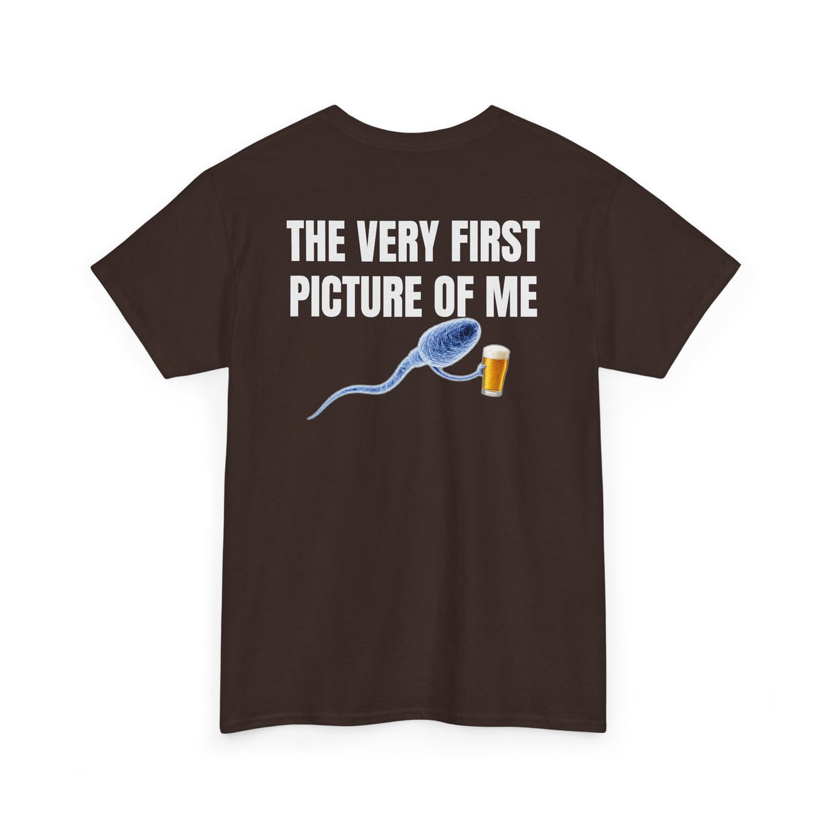 Very First Picture of Me Beer Tee Back Print