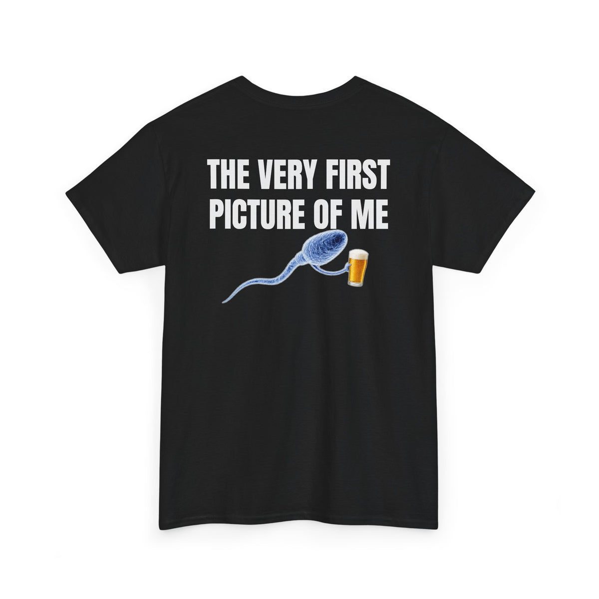 Very First Picture of Me Beer Tee Back Print