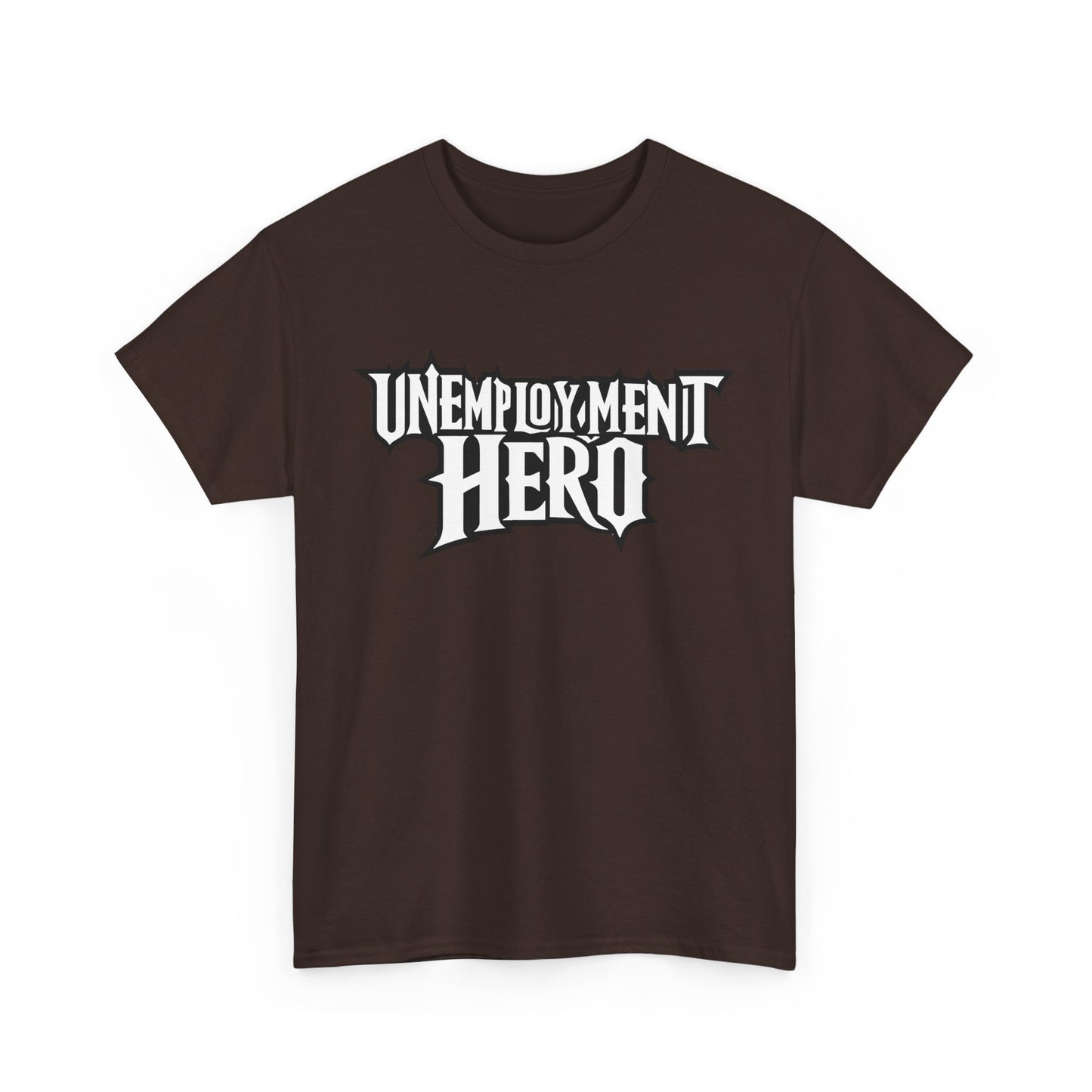 Unemployment Hero Tee