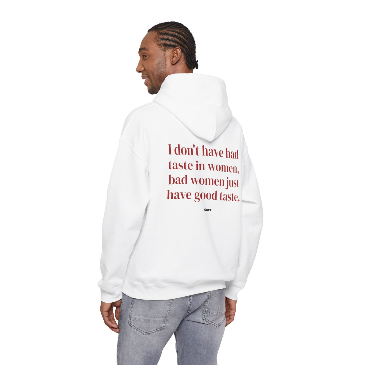 Bad Women Have Good Taste Hoodie