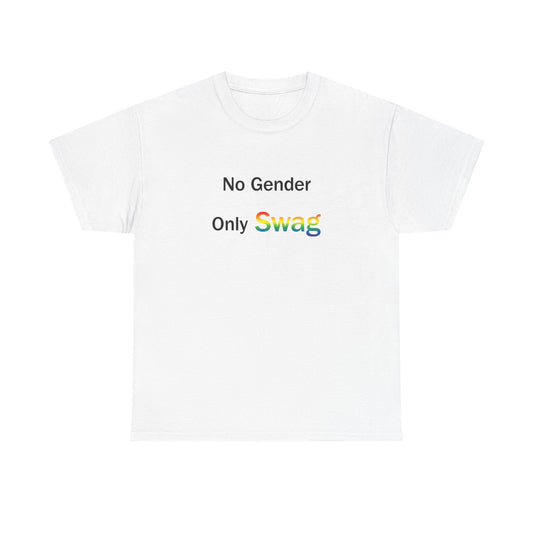 No Gender, Only Swag Tee
