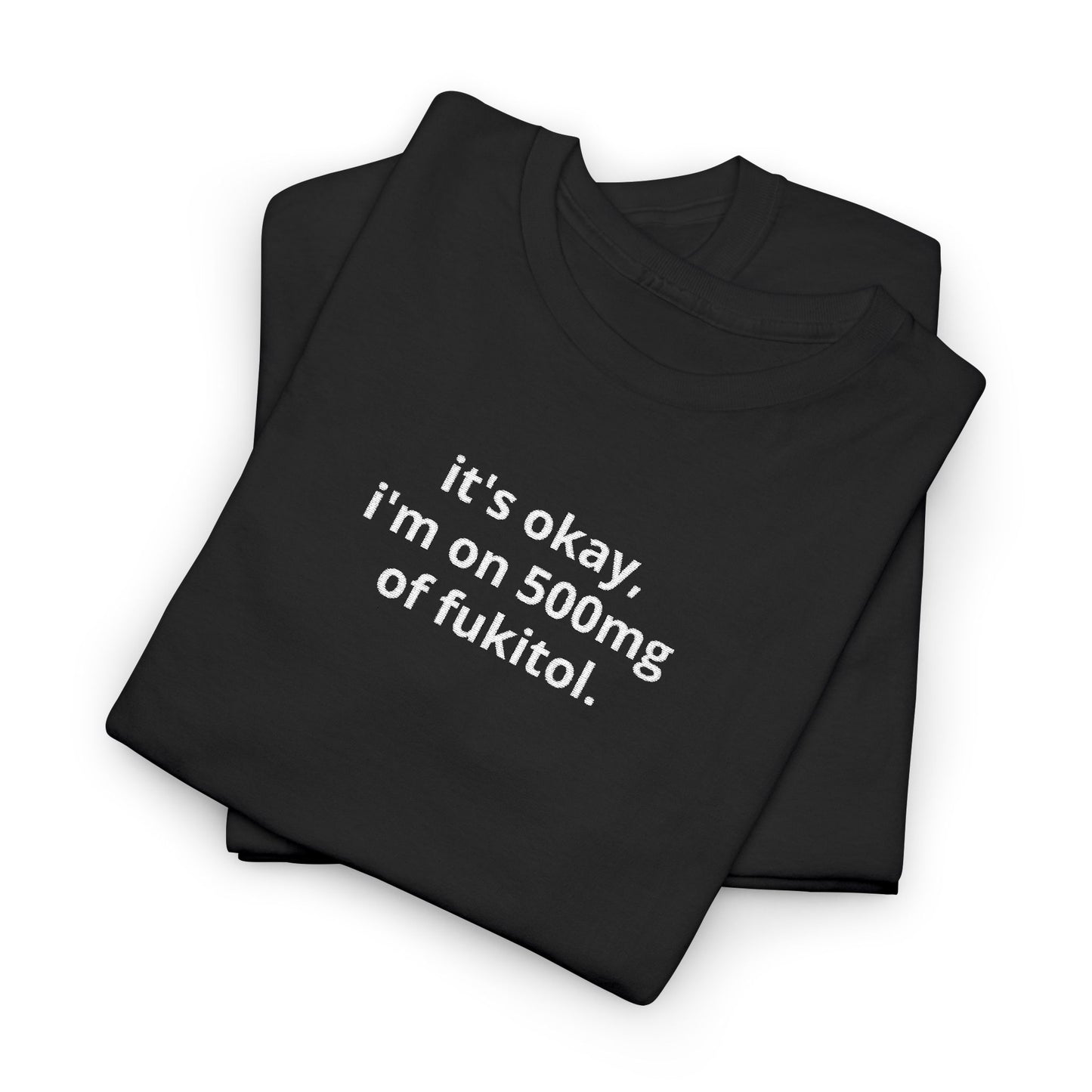 Fukitol Tee *EMBROIDERY*