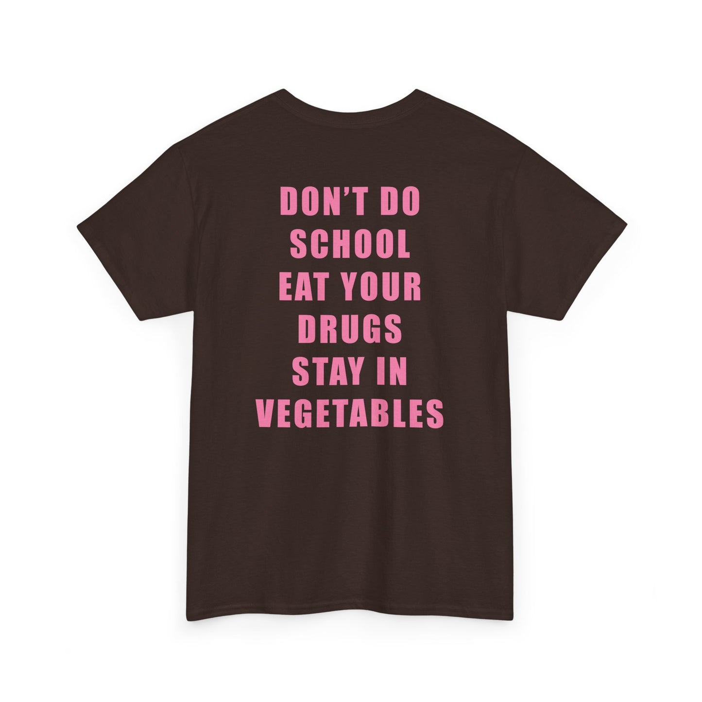 Don't Do School Tee