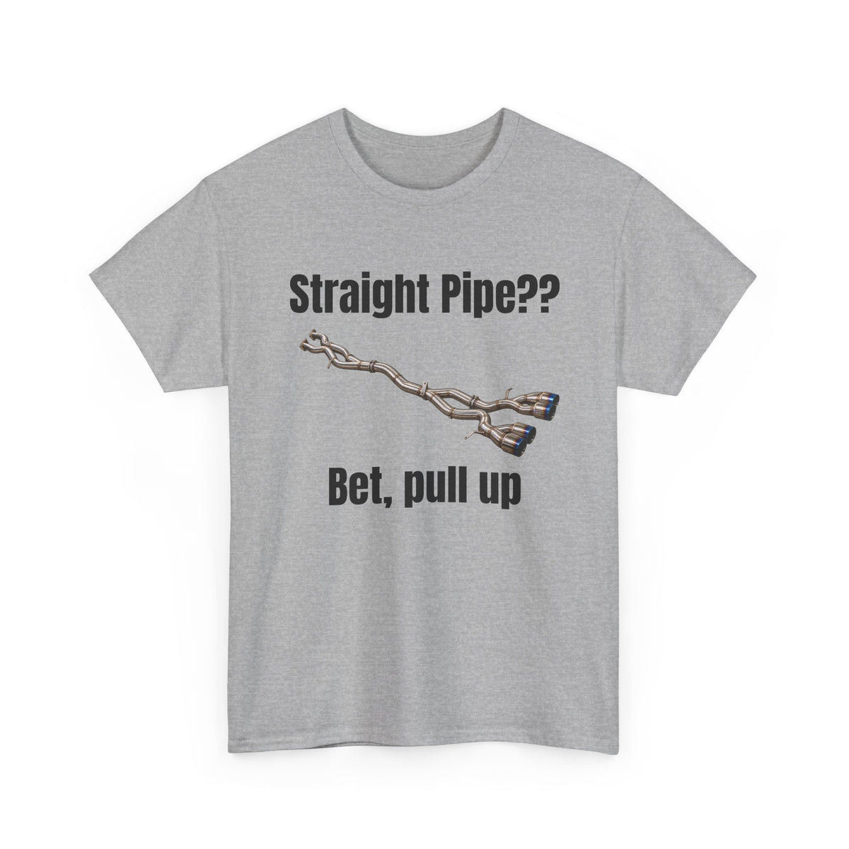 Straight Pipe Bet Pull Up Tee