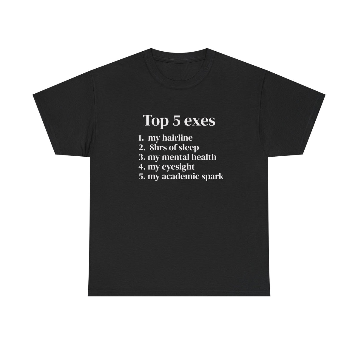 Top 5 Exes Tee