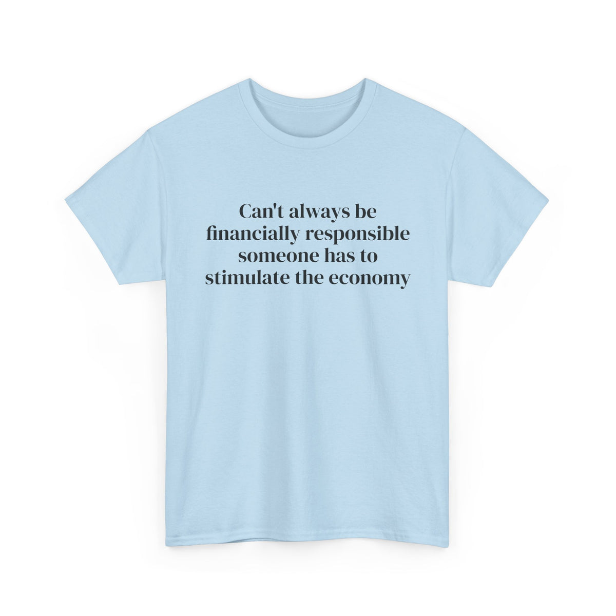 Financially Responsible Front Tee