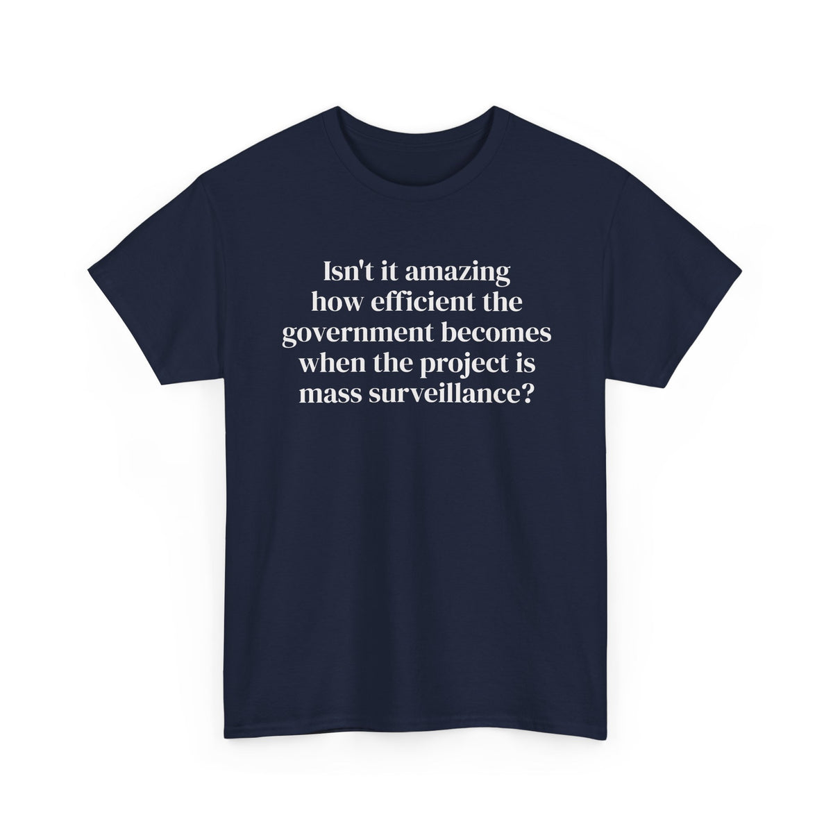 Mass Surveillance Tee