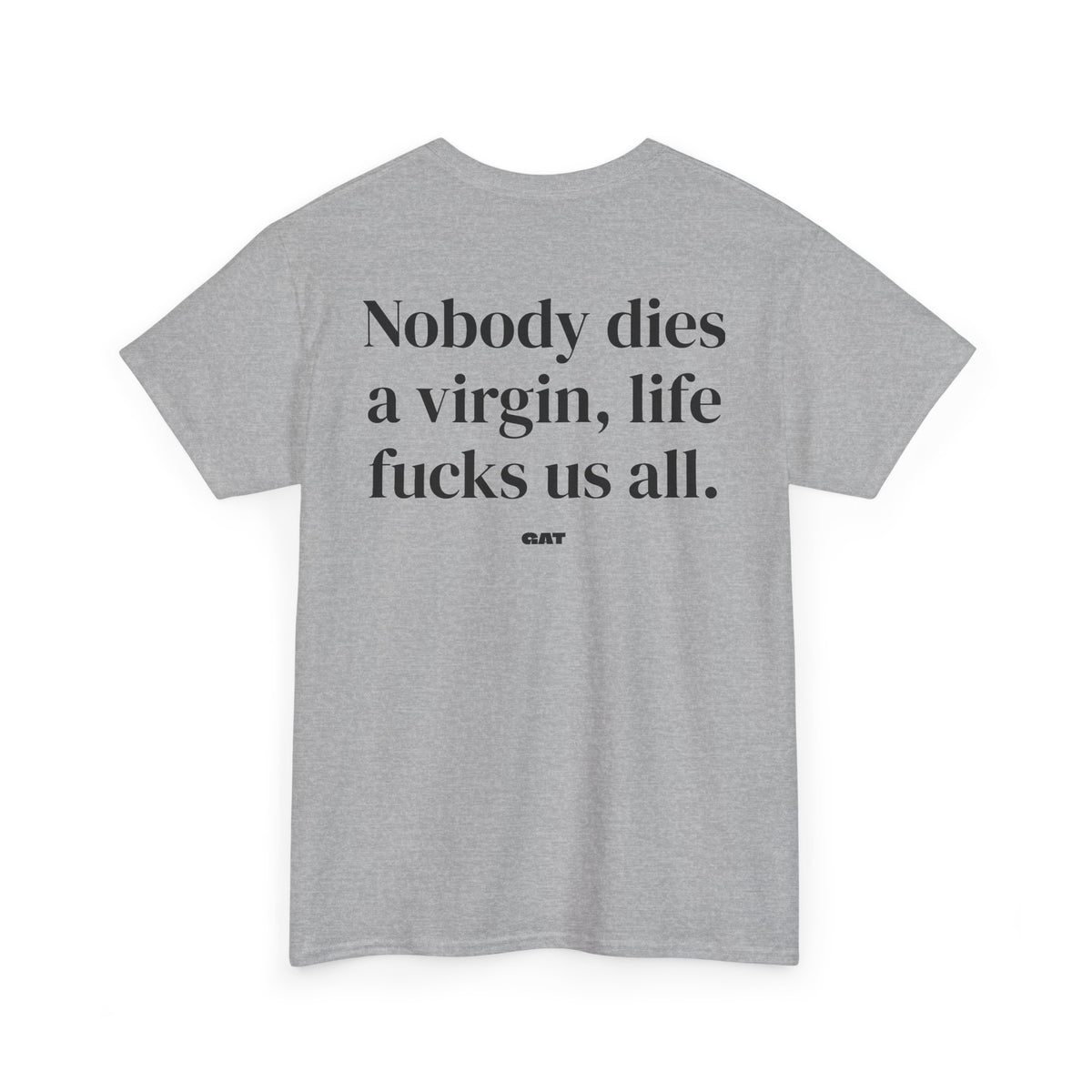 Dies  A Virgin Tee