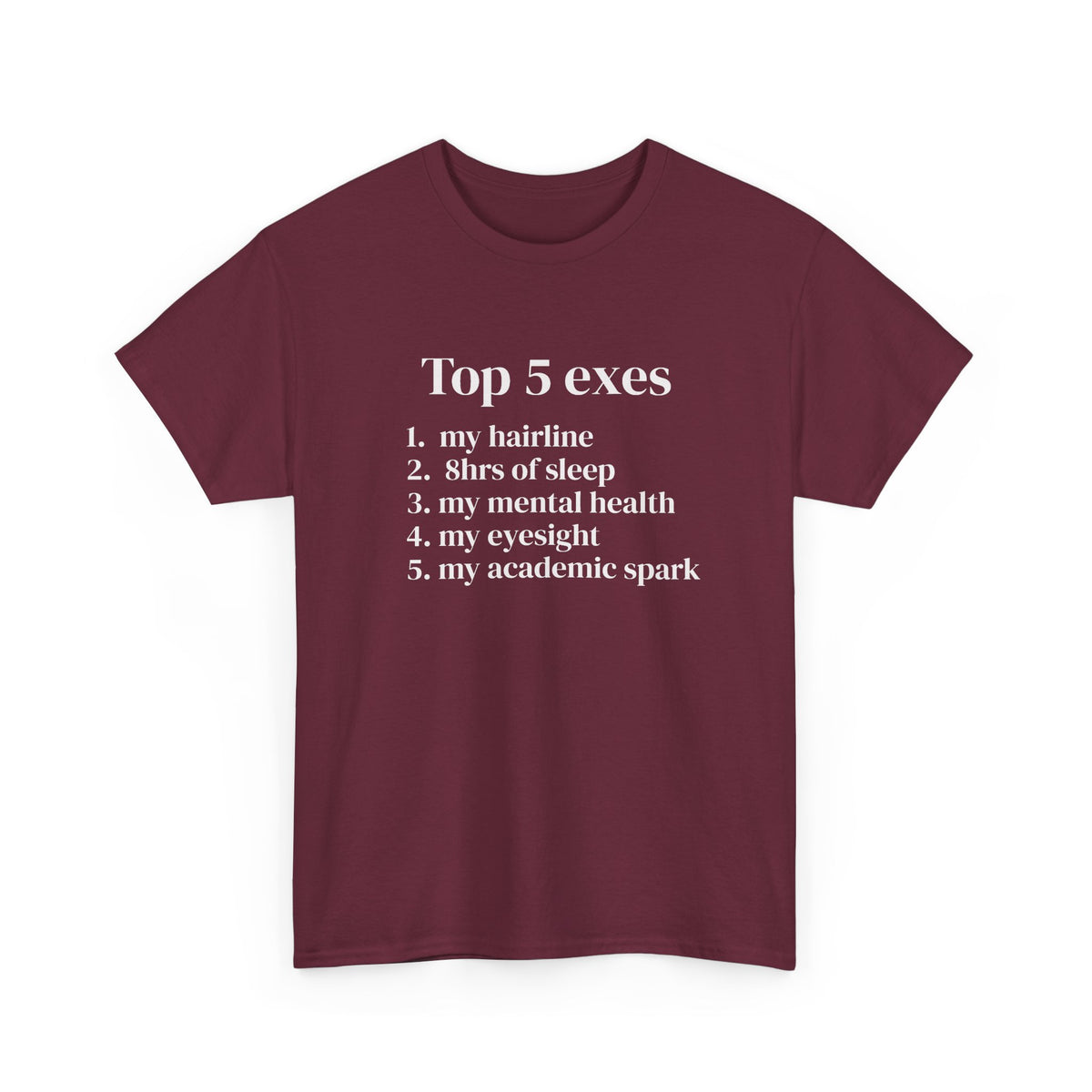 Top 5 Exes Tee