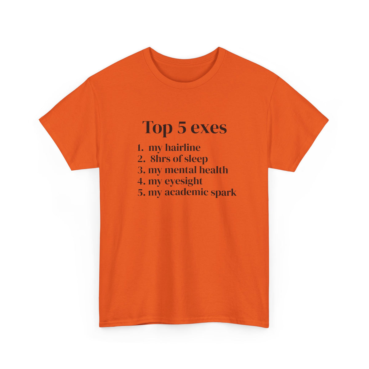 Top 5 Exes Tee