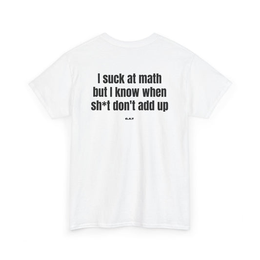 Suck at Math Tee Back Print