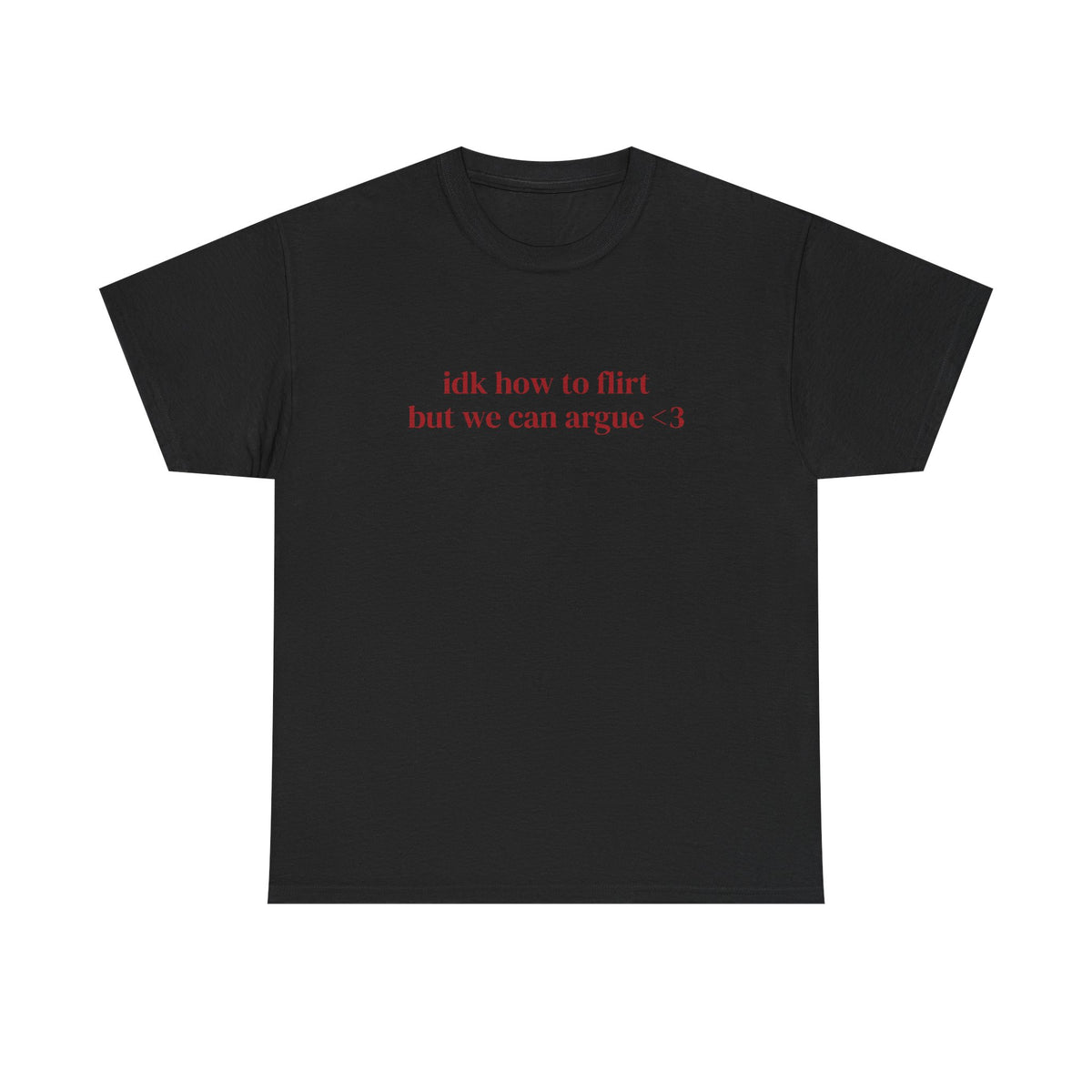 We Can Argue Tee