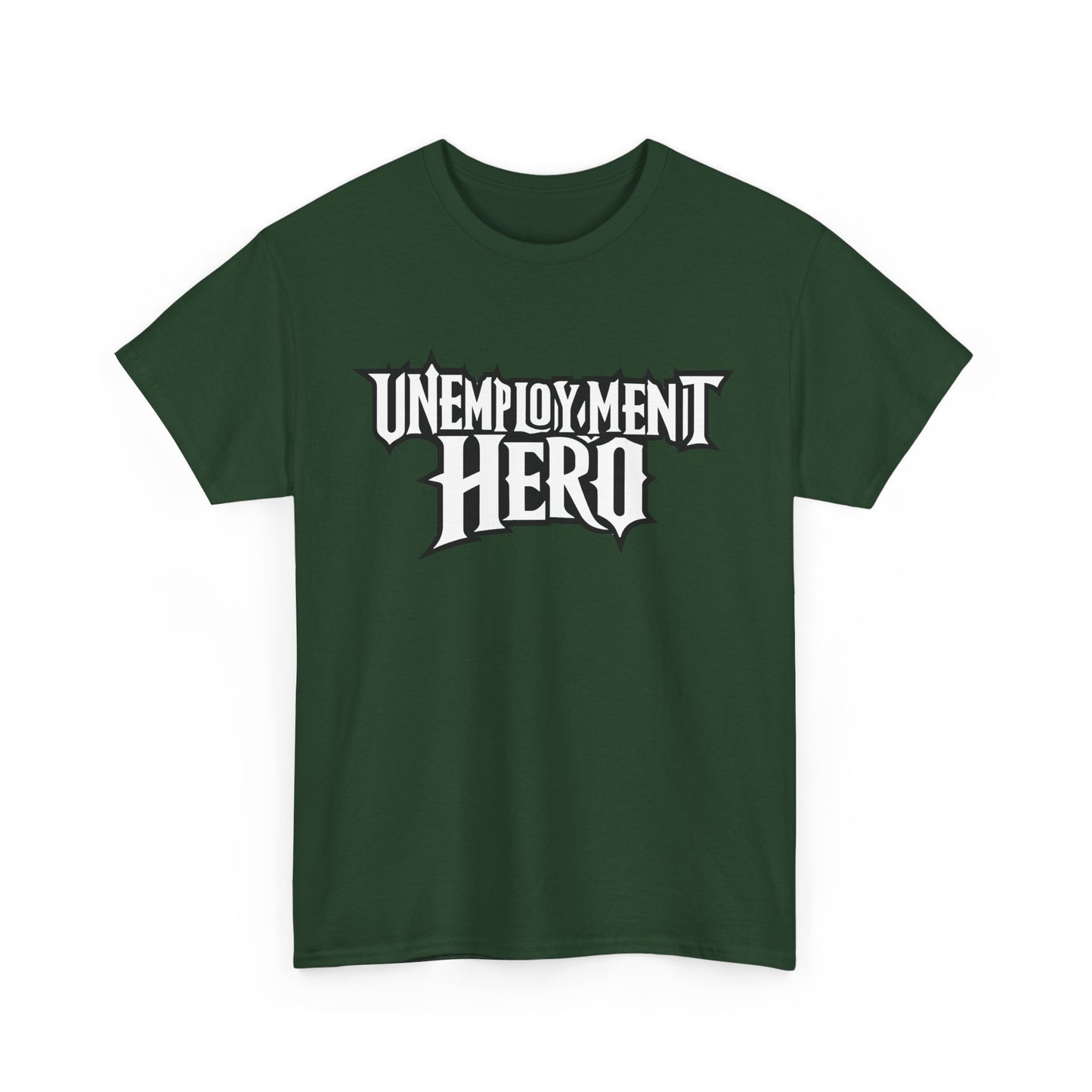 Unemployment Hero Tee