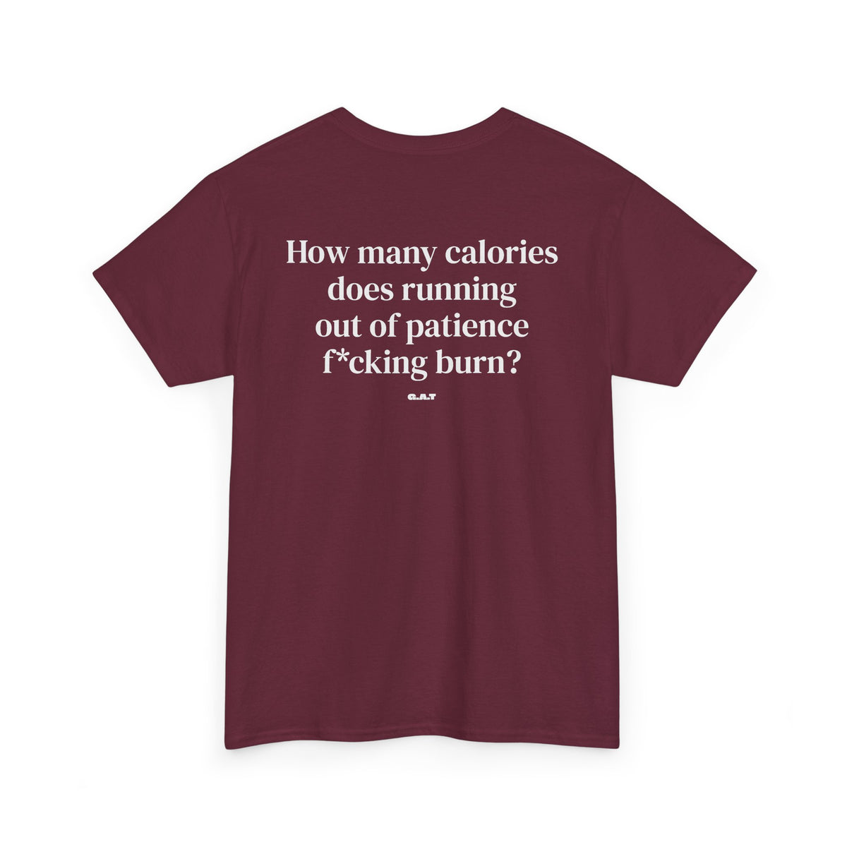 Running out of Patience Tee Back Print