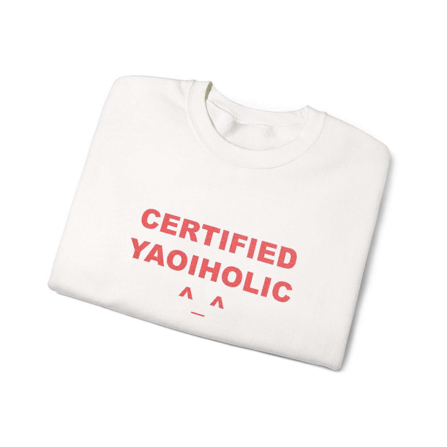 Certified Yaoiholic Sweatshirt