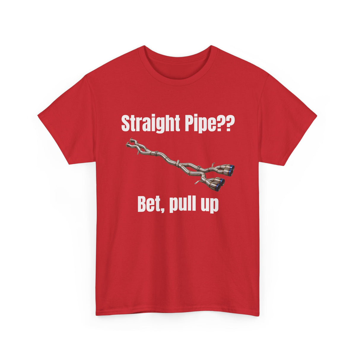 Straight Pipe Bet Pull Up Tee