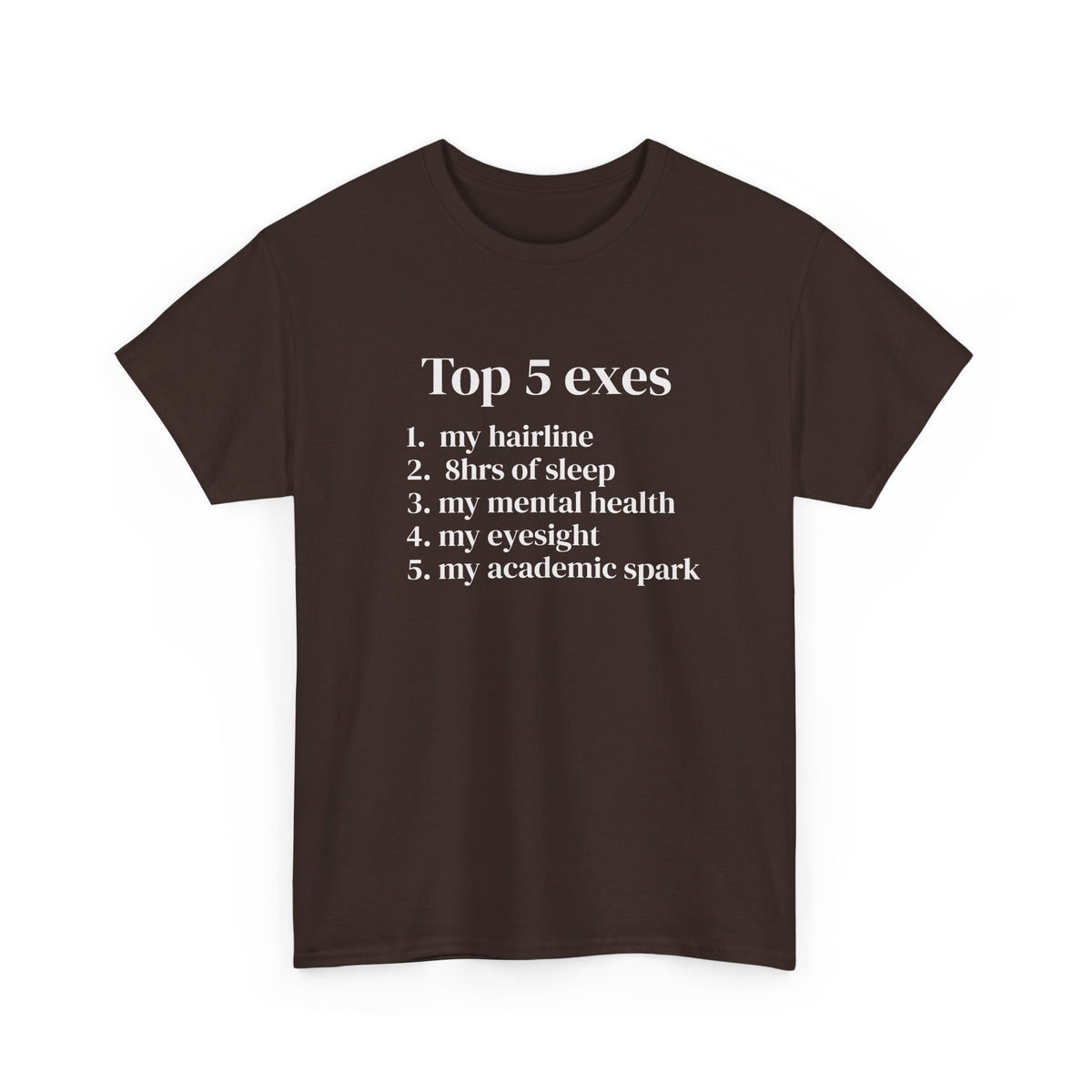 Top 5 Exes Tee