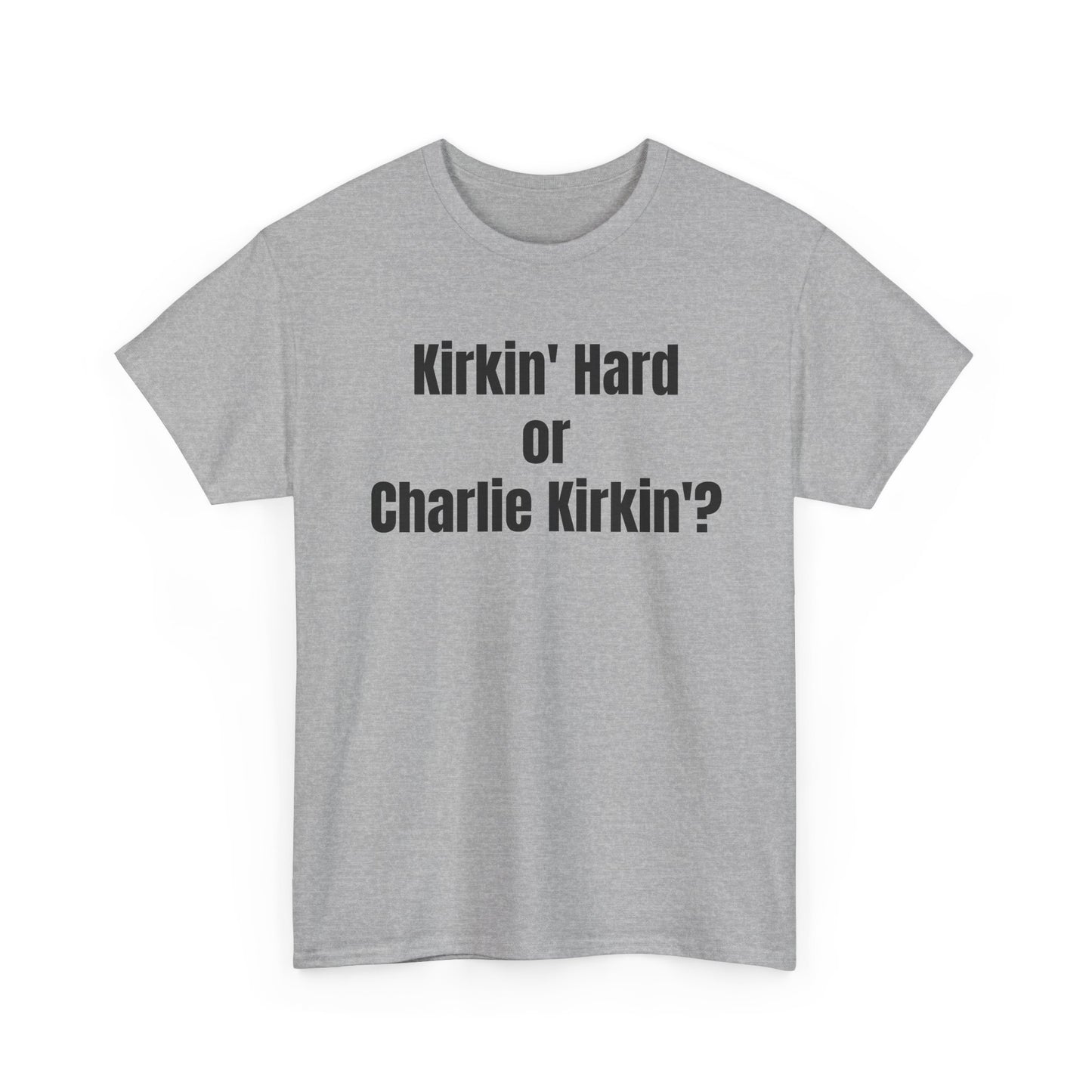 Hardly Workin' Tee