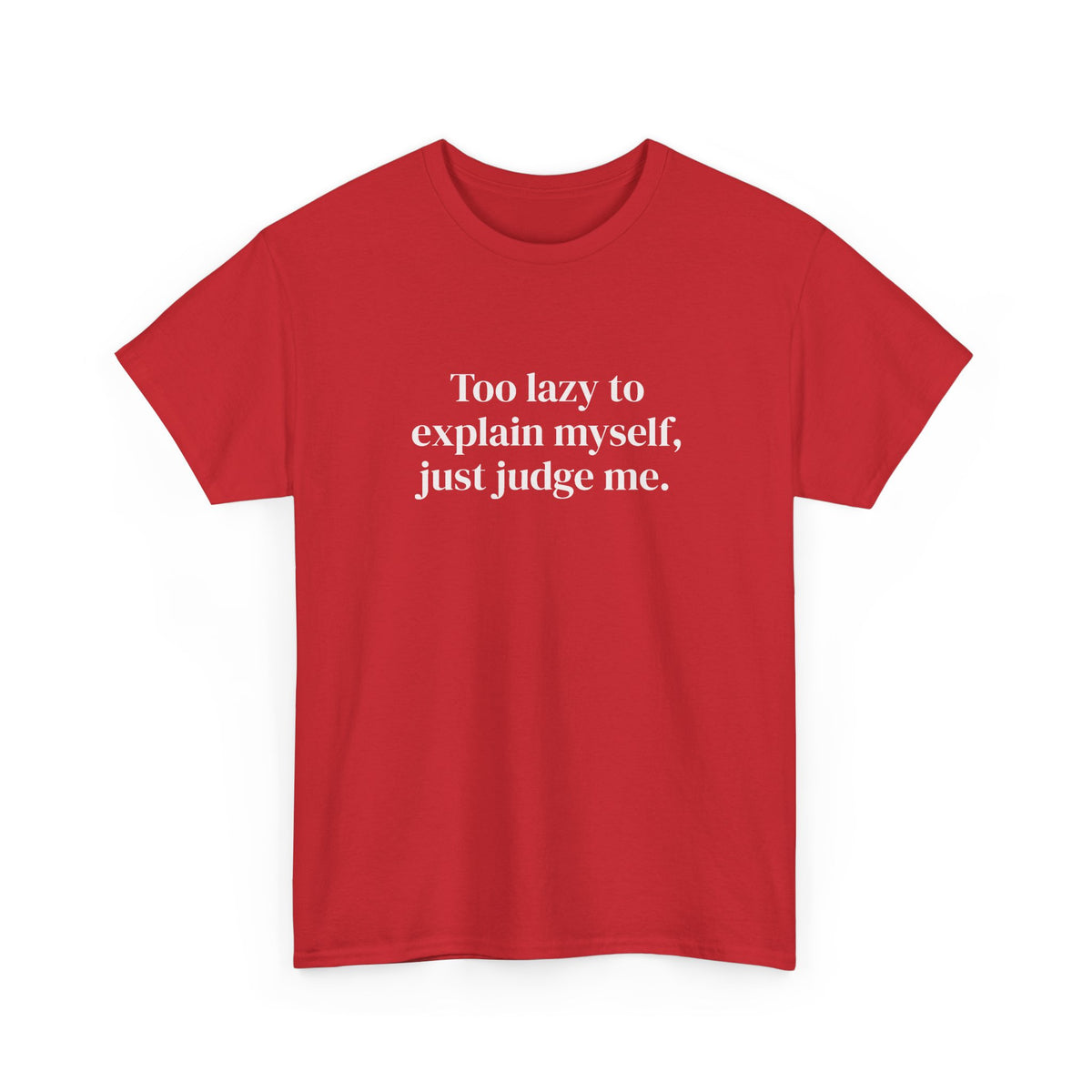 Just Judge Me Tee