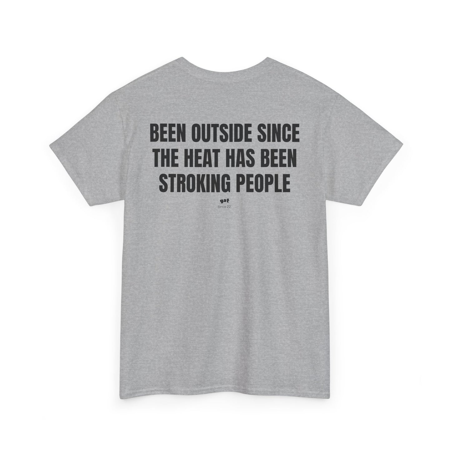 Heat Stroke Tee