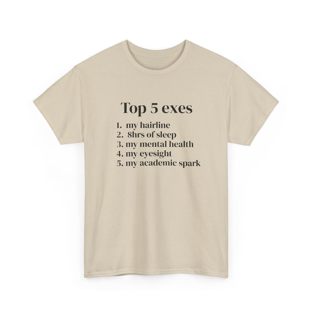Top 5 Exes Tee