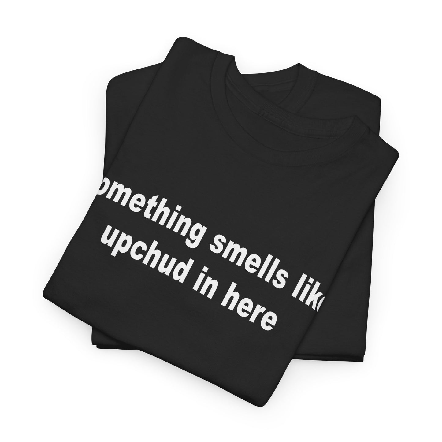 Upchud Tee