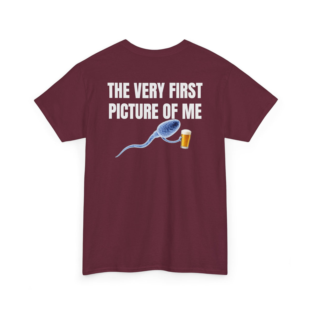 Very First Picture of Me Beer Tee Back Print