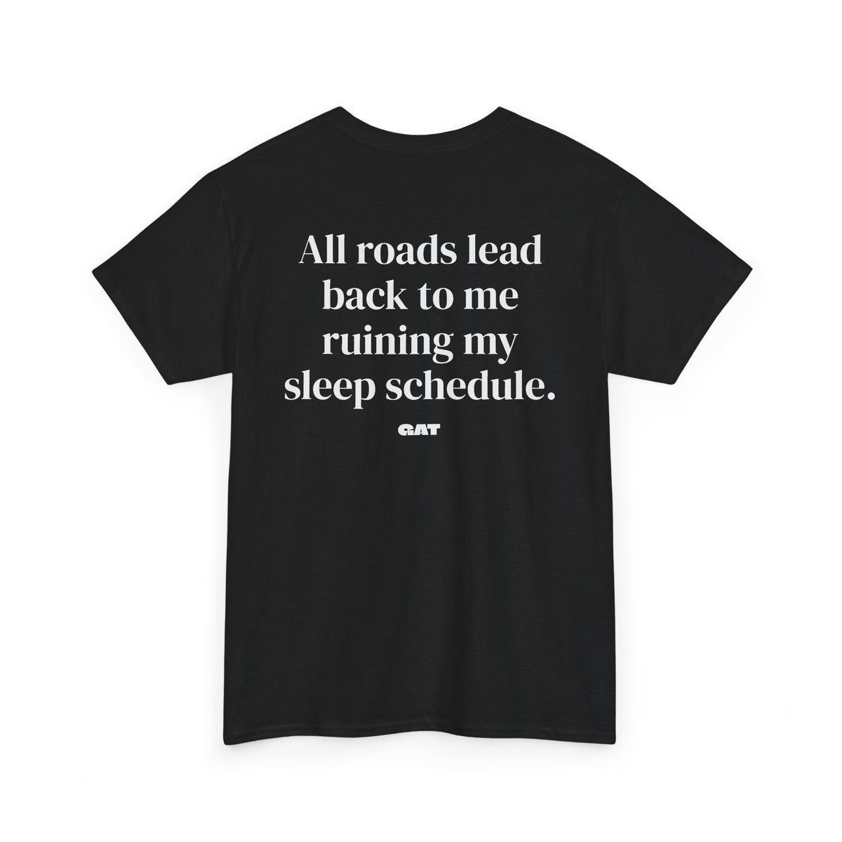 Sleep Schedule Tee
