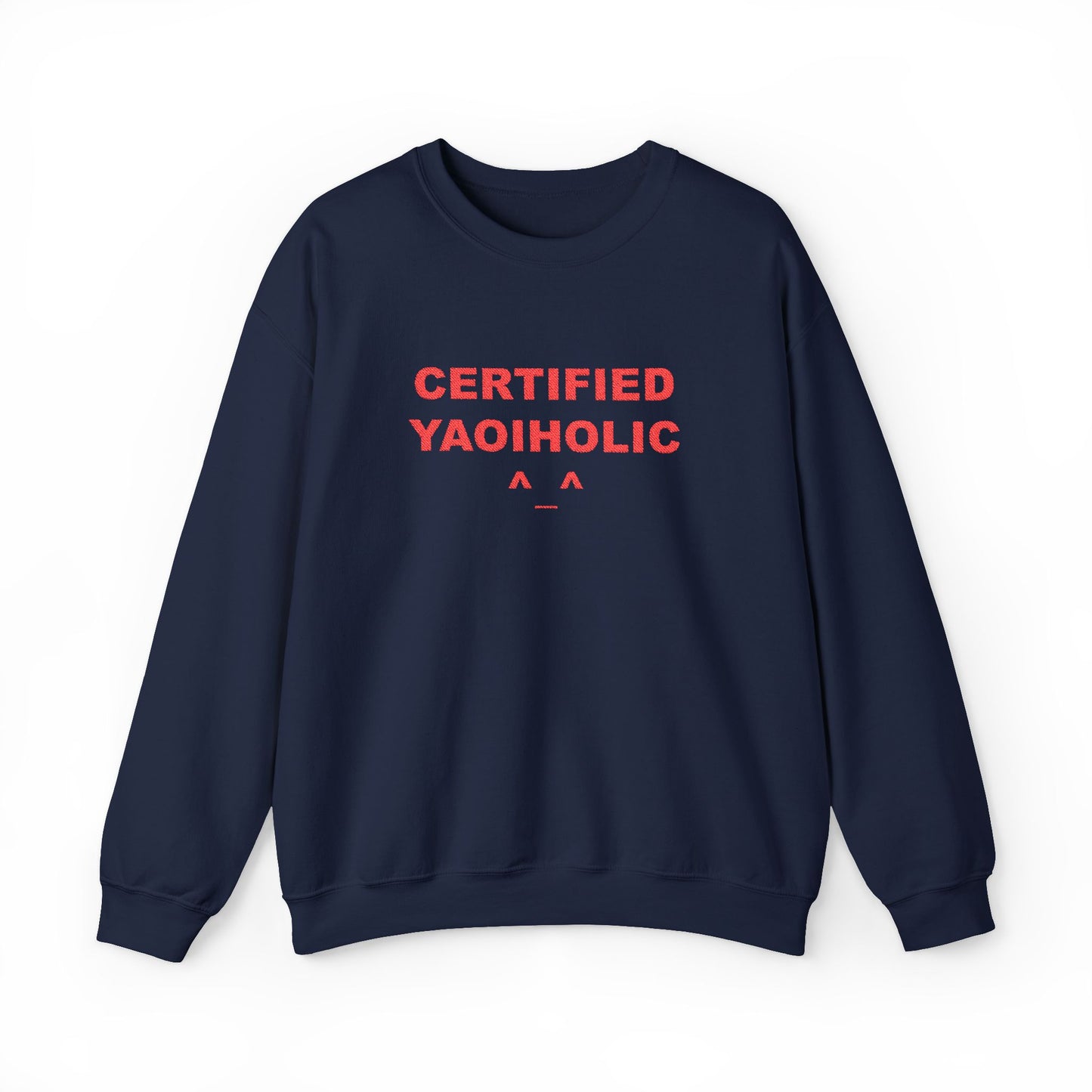 Certified Yaoiholic Sweatshirt
