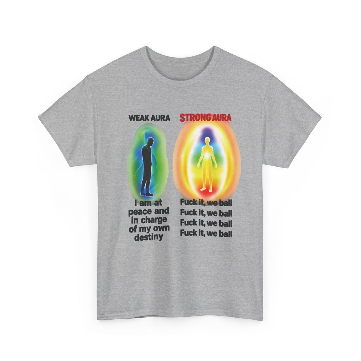 Strong Aura FRONT Tee