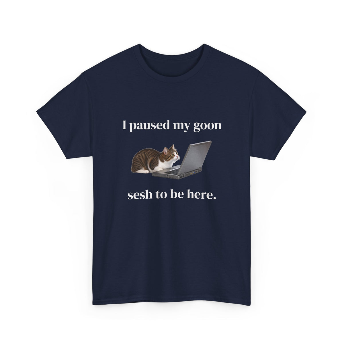 Paused My Goon Sesh Tee