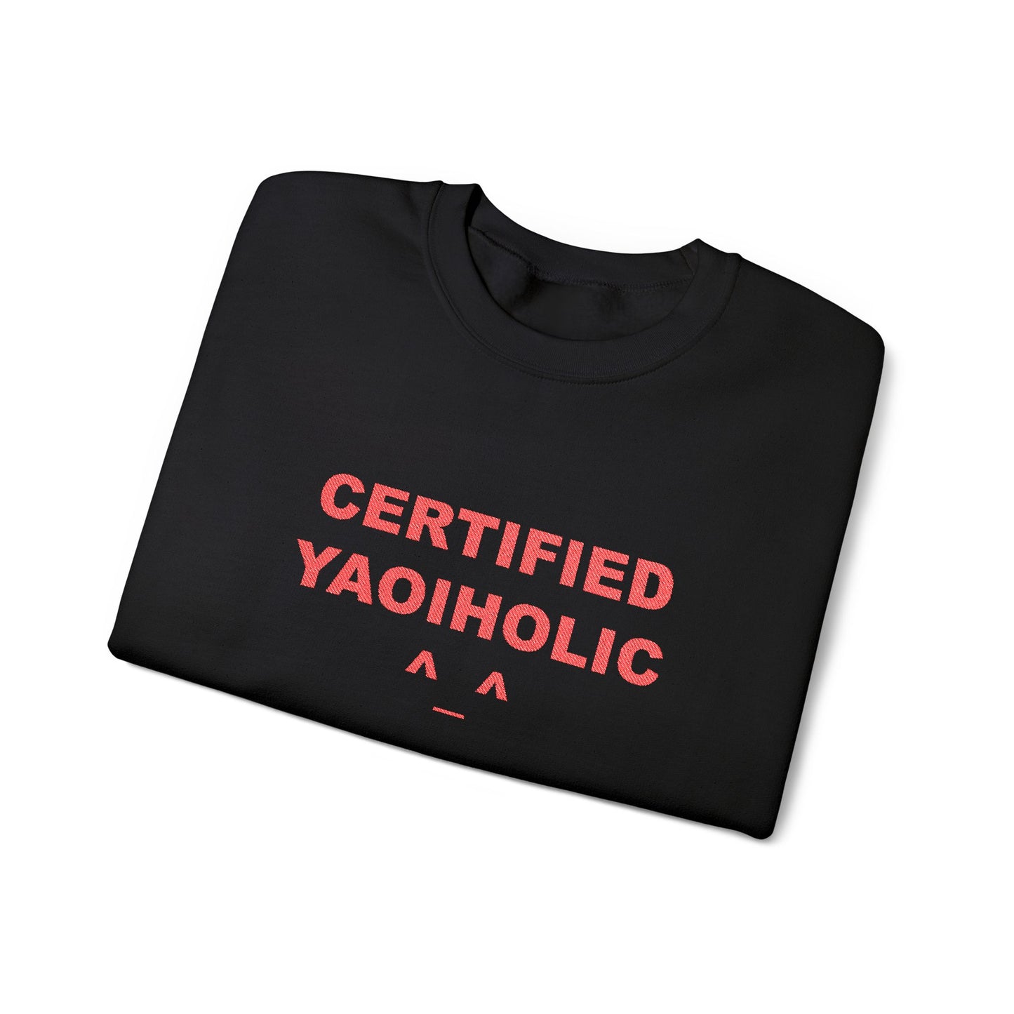 Certified Yaoiholic Sweatshirt